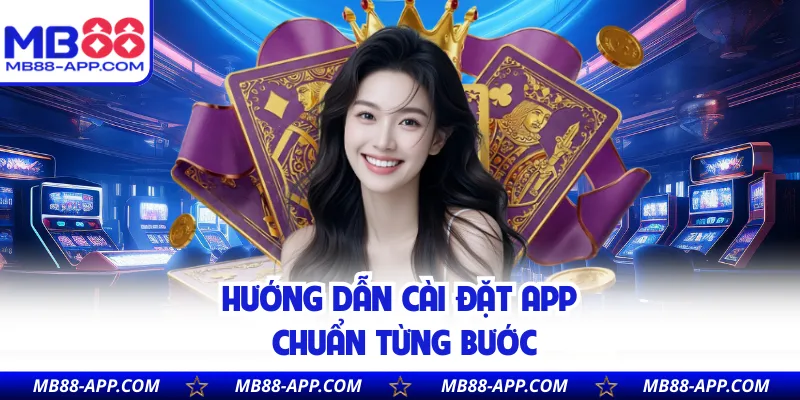 Hướng dẫn cài đặt app chuẩn từng bước